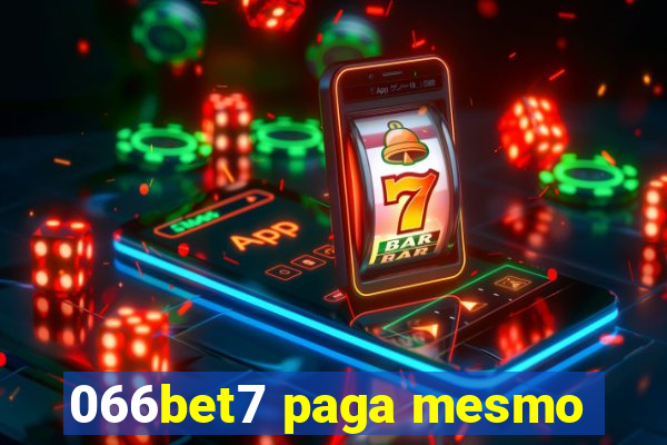 066bet7 paga mesmo